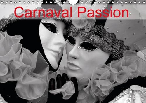 Acheter Carnaval passion : L'art de conjuguer passion, tradition et transmission. Calendrier mural A4 horizontal chez AMAZON.FR